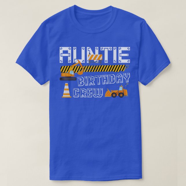 T-shirt Tante Anniversaire Crew Construction Camions Excav (Design devant)