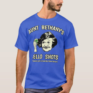 T-shirt Tante Bethanys Jello Shots