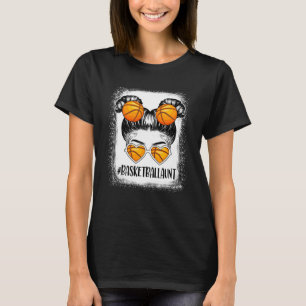 T-shirt Tante de basket-ball Vie Messy Bun Fille Femmes Mè