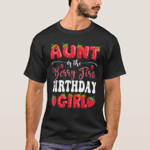 T-shirt Tante De Berry Premier Anniversaire Fille Fraise 1