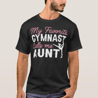 T-shirt Tante de Gymnastique Mon Gymnaste Préféré M'appell