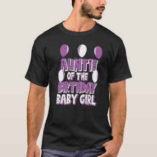 T-shirt Tante De L'Anniversaire Bébé Fille Enfant Fête De