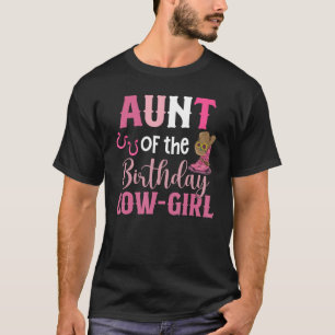 T-shirt Tante De L'Anniversaire Vache Rodéo Fille Cowgirl
