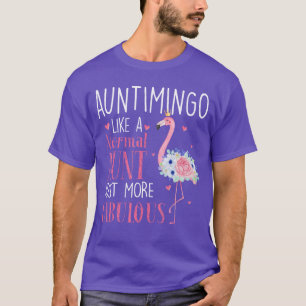 T-shirt Tante Flamingo comme une tante normale Cadeaux drô