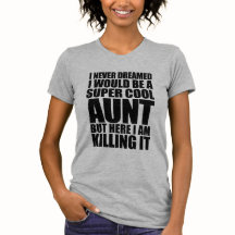 Tante fraîche superbe Shirt
