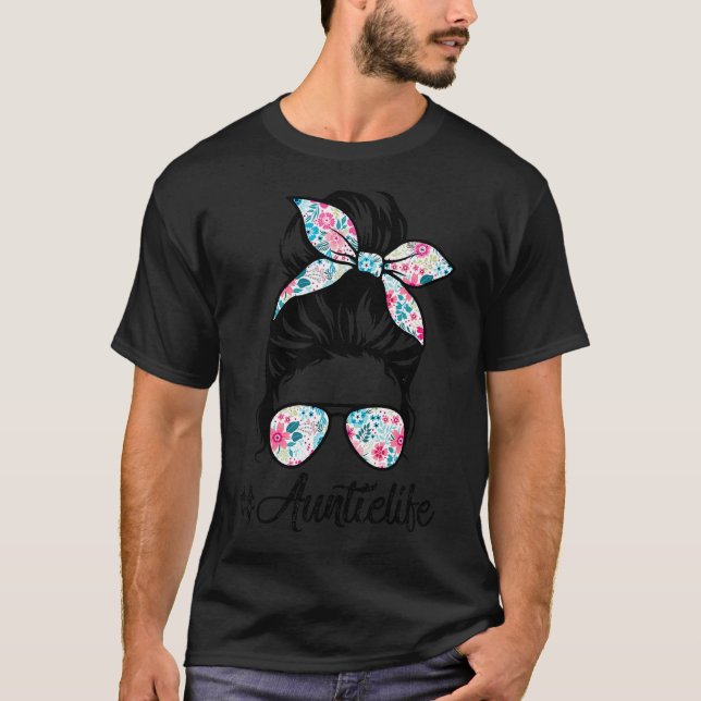 T-shirt Tante Life Messy Hair Bun Femmes Fête des mères (Devant)