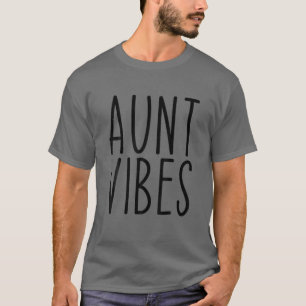 T-shirt Tante Vibes Auntie Anniversaire