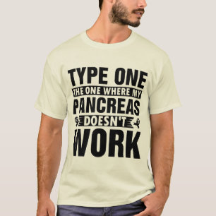 T-shirt Tapez un celui où mes pancréas ne fonctionnent pas