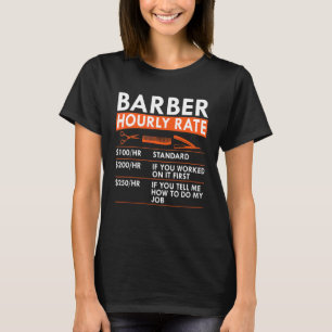 T-shirt Tarif Horaire De Barbier Tarifs De Salon De Coiffu