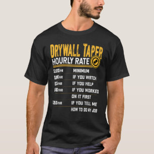 T-shirt Tarif horaire de la couche de séchoir - Drôle Dryw