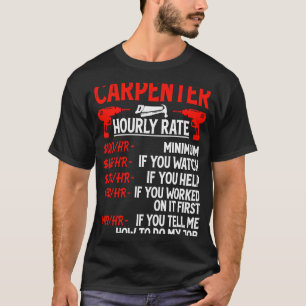 T-shirt Tarif Horaire Du Charpentier Pour Les Travailleurs