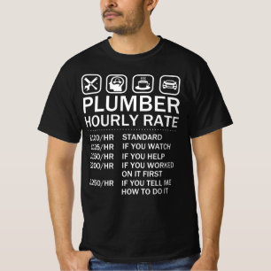 T-shirt Tarif horaire du plombier Tarifs de main-d'oeuvre