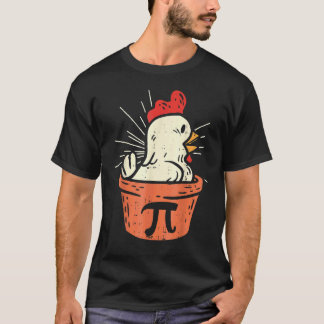 T-shirt Tarte au poulet jour de Pi Math Cadeau Geek 3 14 1