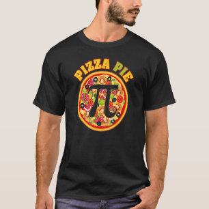 T-shirt Tarte Mathématique Pizza Pi I Jour de Pi