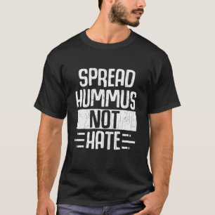T-shirt Tartinez du houmous pas de la haine Végétarien Vég