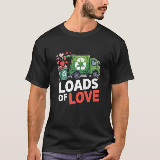 T-shirt Tas d'amour drôle camion à ordures Saint-Valentin 