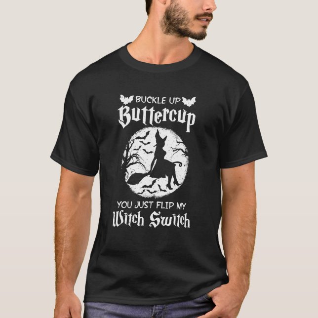 T-shirt Tasse À Beurre, Tu Viens De Flipper Ma Sorcière (Devant)