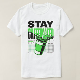 T-shirt Tasse de café verte néon punk Stay Caffeinated