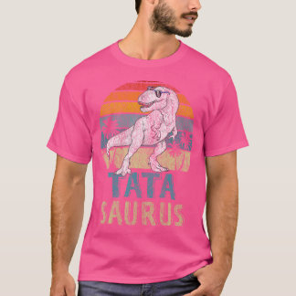 T-shirt Tatasaurus T Rex Dinosaur Tata Saurus Famille Matc