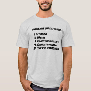 T-shirt Tate Forcier : Force de nature