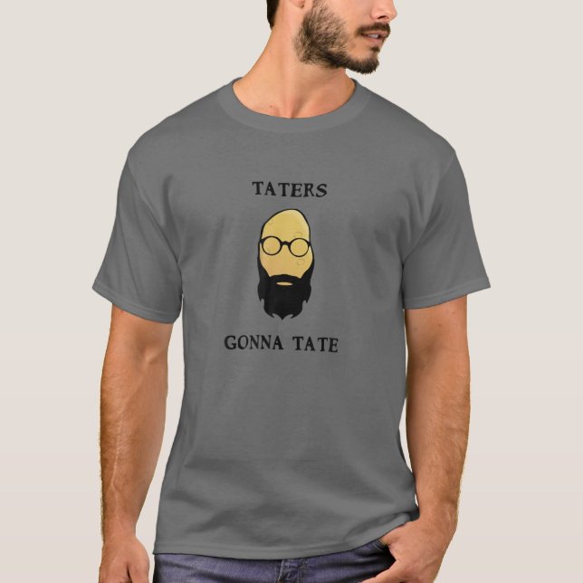 T-shirt Taters Gonna Tate Funny Tot Hipster Potato Beard F (Devant)