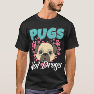 T-shirt Tatous Pas Drogues Passe Les Chiens