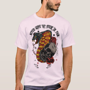 T-shirt tattoo cobra never give up serpent tete de mort cr