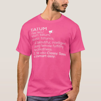 T-shirt Tatum Nom Tatum Définition Tatum Nom Femme Tatu