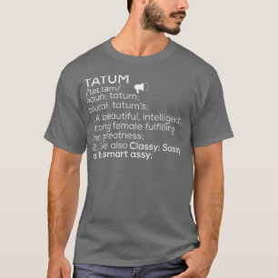 T-shirt Tatum Nom Tatum Définition Tatum Nom Femme Tatu