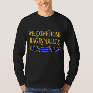 T-shirt Taureaux à la maison bienvenus de Ragin