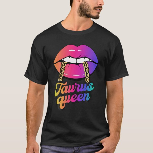T-shirt Taurus Queen Zodiac Lips Anniversaire Fille (Devant)