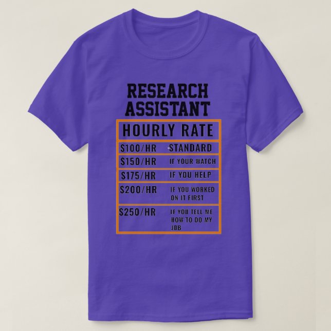 T-shirt Taux horaire de l'adjoint de recherche (Design devant)