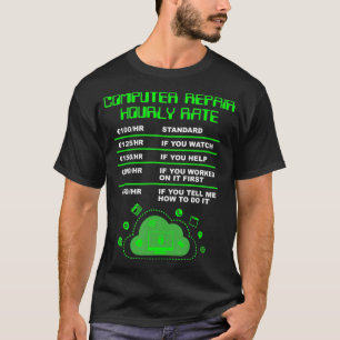 T-shirt Taux horaire de réparation de l'ordinateur, Geek d
