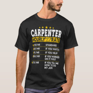 T-shirt Taux horaire des charpentiers Taux de travail des 