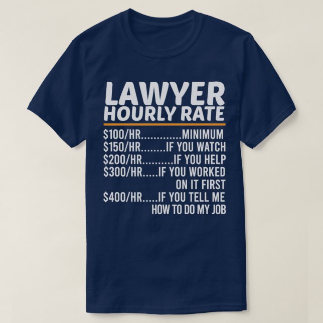 T-shirt Taux horaire drôle de l'avocat (Design devant)