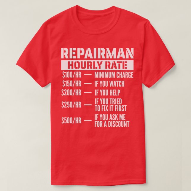 T-shirt Taux horaire du réparateur (Design devant)