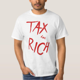 T-shirt Taxe Le riche AOC politique Déclaration de mode T-