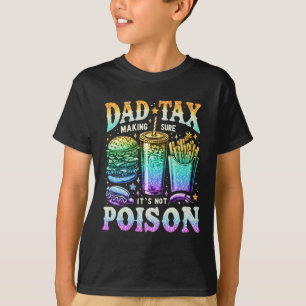 T-shirt Taxes pour s'assurer que ce n'est pas du poison. F