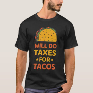 T-shirt Taxes pour tacos - Comptable fiscal