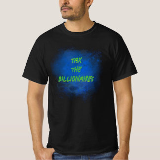 T-shirt Taxes sur les milliardaires