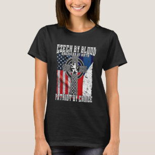 T-shirt Tchèque Par Blood American Par Birth Patriot Par C