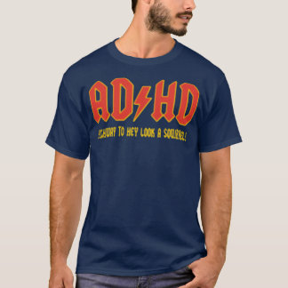 T-shirt TDAH Regardez un écureuil