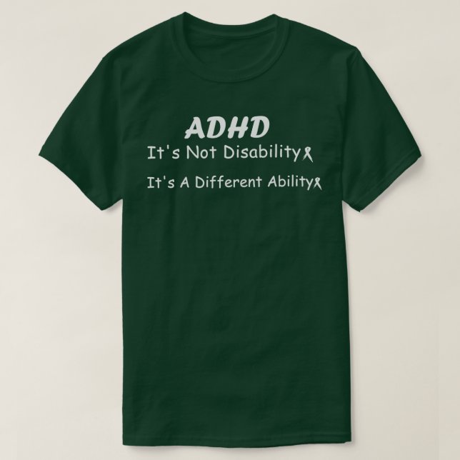 T-shirt TDAH Son Non Handicap C'Est Une Capacité Différent (Design devant)