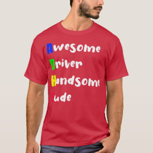 T-shirt TDAH super conducteur beau mec beau