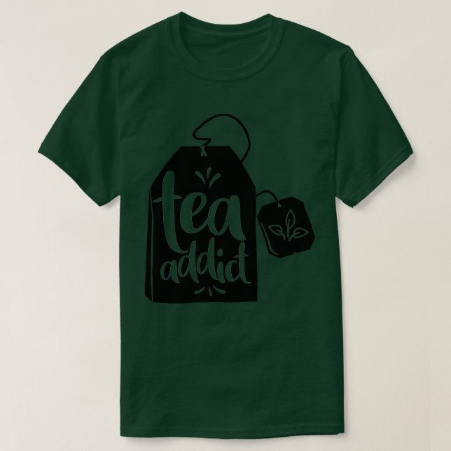 T-shirt Tea Addict Sac à Thé (Design devant)