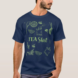 T-shirt Tea Shirt Tea Lover Tea Addict