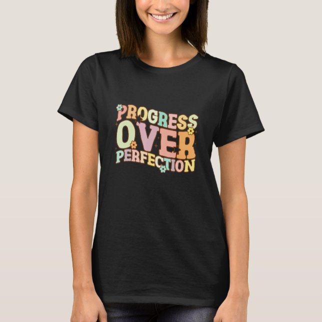 T-shirt Teach Back To School Progress Over Perfection Moti (Devant)