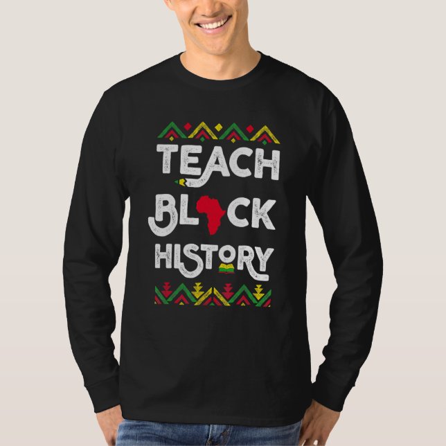 T-shirt Teach Black History Month BHM Teacher African Amer (Devant)