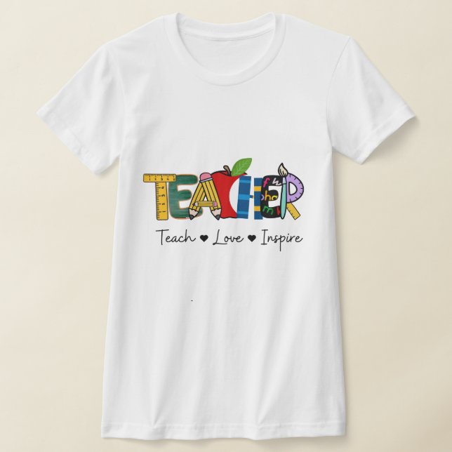 T-shirt Teach Love Inspire Teachers Collection (Poser)