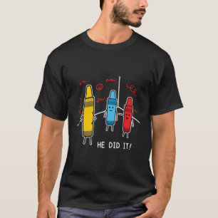 T-shirt Teacher Cadeau Chemise Crayon Il L'A Fait Drôle